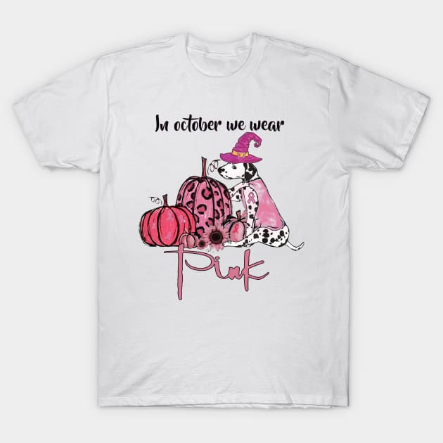 Halloween Dalmatian Dog Pink Pumpkin Breast Cancer Awareness October Month. T-Shirt by Tiennhu Lamit19